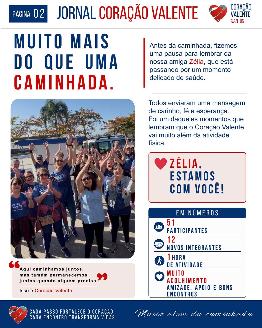 51 PESSOAS. UMA MESMA DECISÃO. O MAIOR ENCONTRO DA HISTÓRIA DO CORAÇÃO VALENTE SANTOS. — page 2