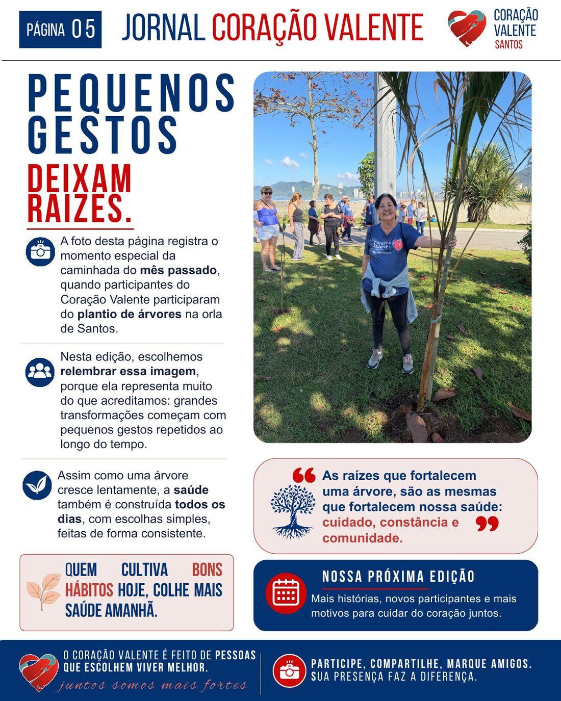 51 PESSOAS. UMA MESMA DECISÃO. O MAIOR ENCONTRO DA HISTÓRIA DO CORAÇÃO VALENTE SANTOS. — página 5