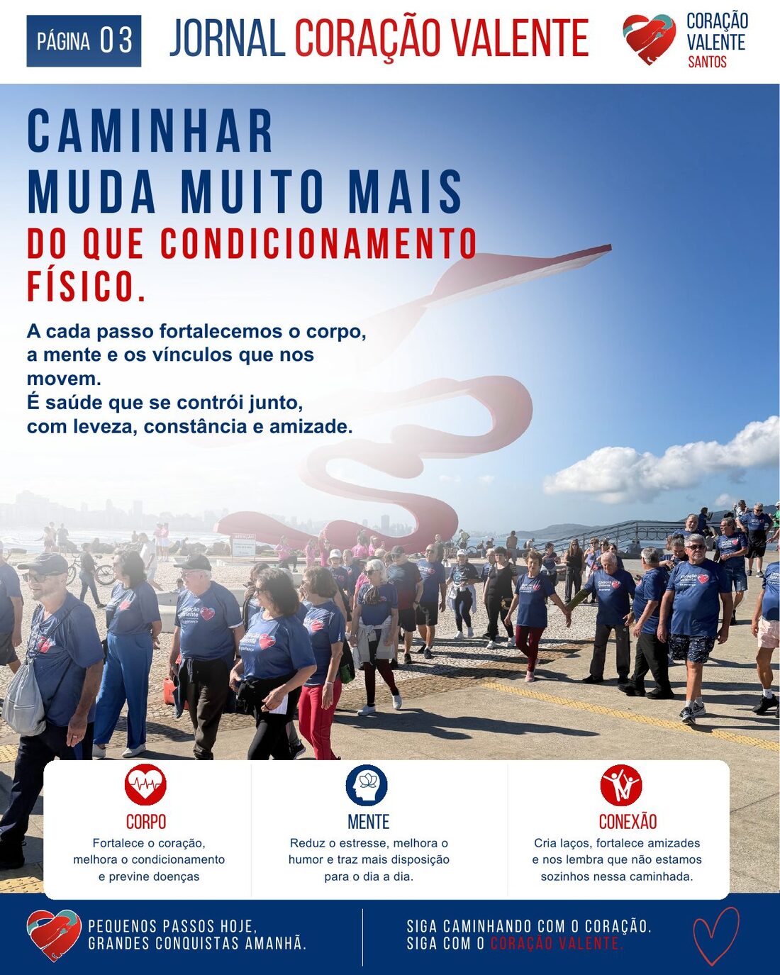 51 PESSOAS. UMA MESMA DECISÃO. O MAIOR ENCONTRO DA HISTÓRIA DO CORAÇÃO VALENTE SANTOS. — página 3